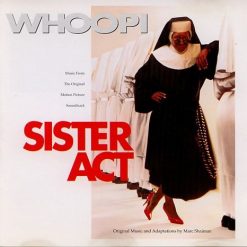 Sister Act - I Will Follow Him