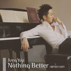 정엽 - Nothing Better